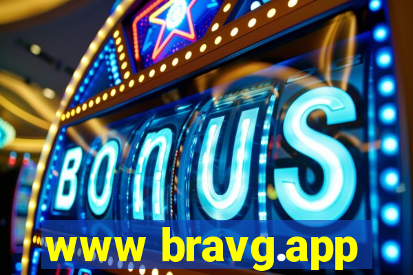 www bravg.app