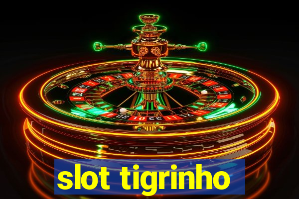 slot tigrinho