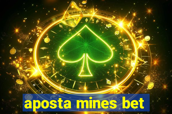 aposta mines bet