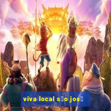 viva local s茫o jos茅