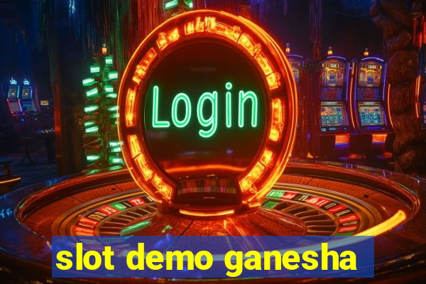 slot demo ganesha