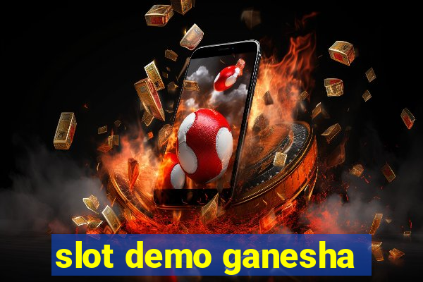 slot demo ganesha