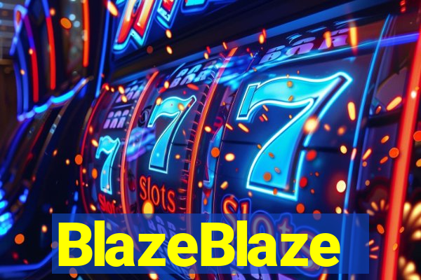 BlazeBlaze