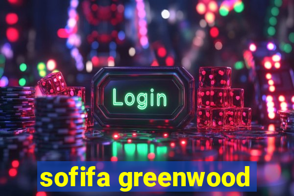 sofifa greenwood