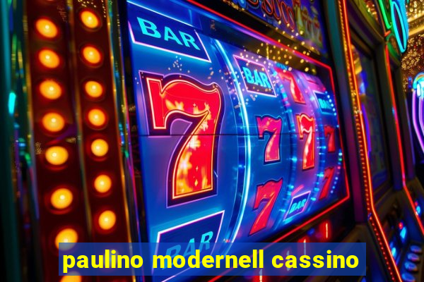 paulino modernell cassino