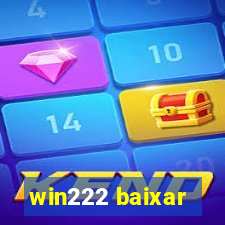 win222 baixar