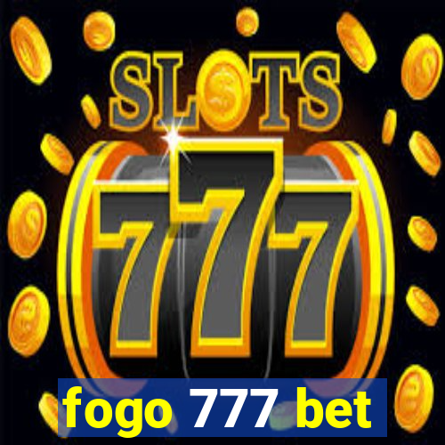 fogo 777 bet