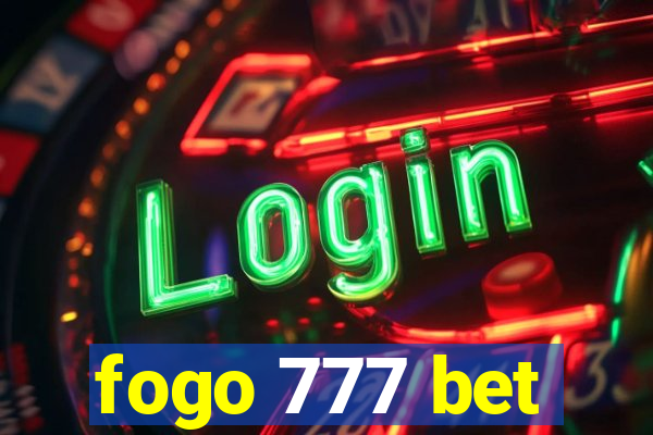 fogo 777 bet