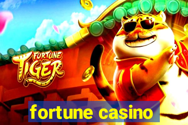 fortune casino