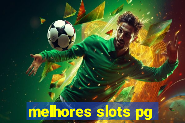 melhores slots pg