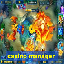 casino manager