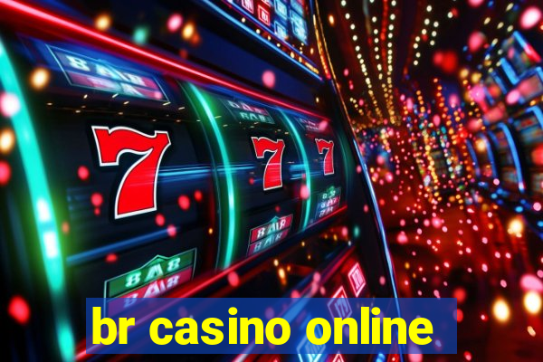 br casino online