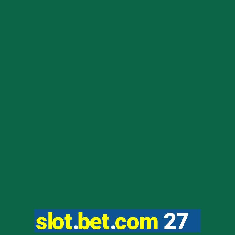 slot.bet.com 27