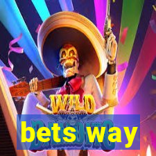 bets way