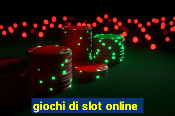 giochi di slot online