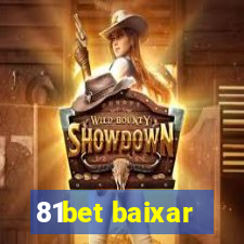 81bet baixar