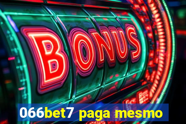 066bet7 paga mesmo