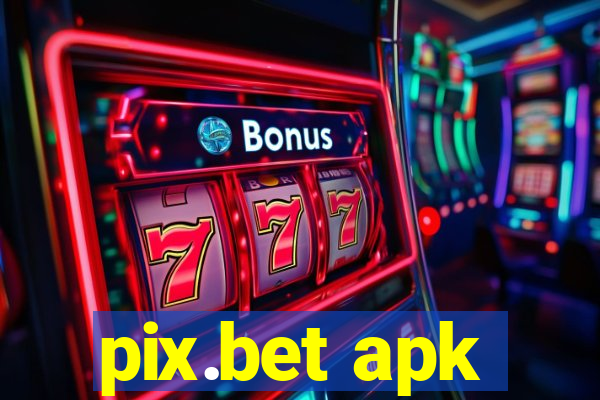 pix.bet apk