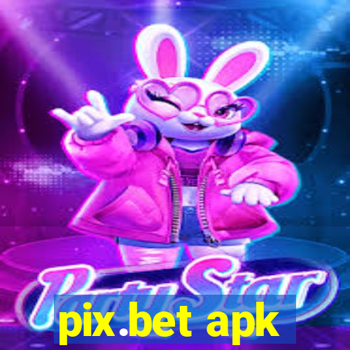 pix.bet apk