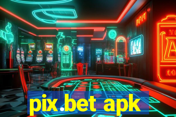 pix.bet apk