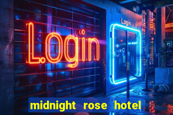 midnight rose hotel & casino