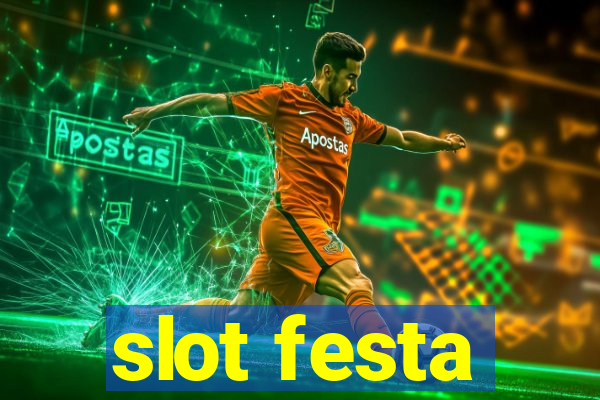 slot festa