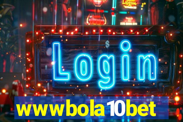 wwwbola10bet