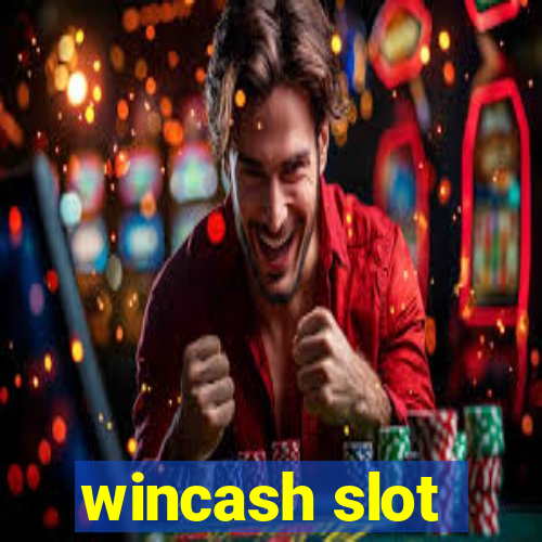 wincash slot