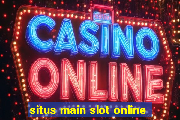 situs main slot online