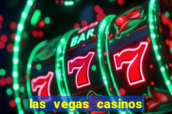 las vegas casinos slot machines