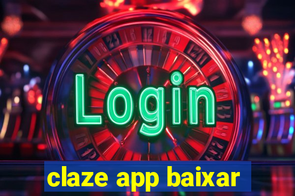 claze app baixar