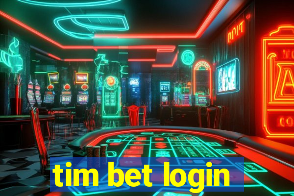 tim bet login