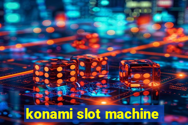 konami slot machine