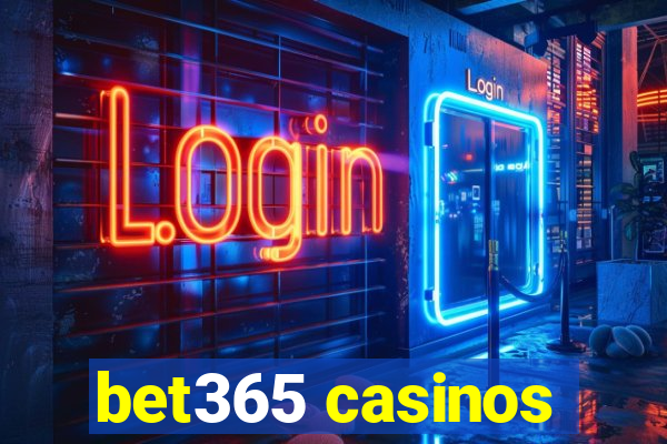 bet365 casinos