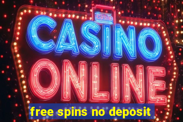 free spins no deposit