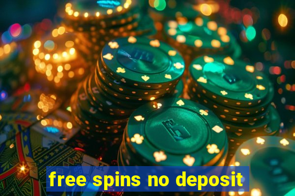 free spins no deposit