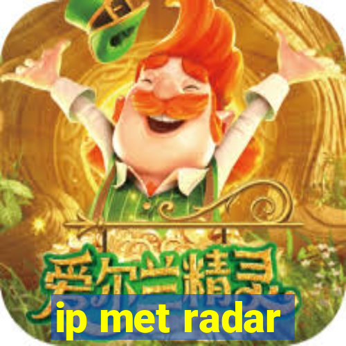 ip met radar