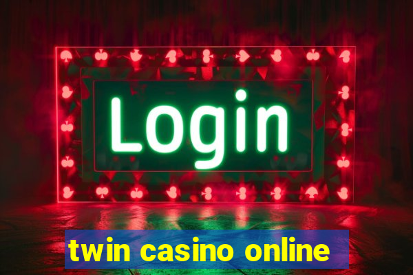 twin casino online