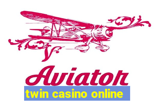 twin casino online