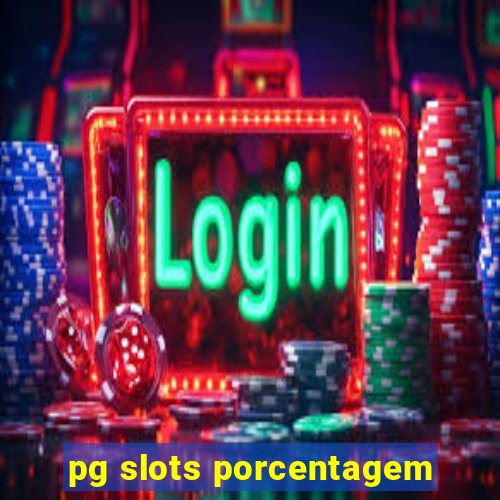 pg slots porcentagem