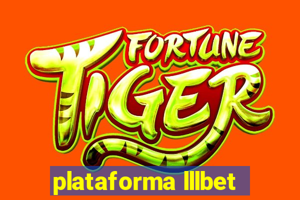 plataforma lllbet