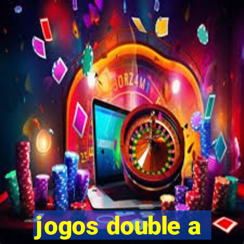 jogos double a