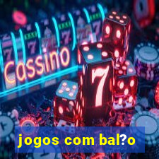 jogos com bal?o