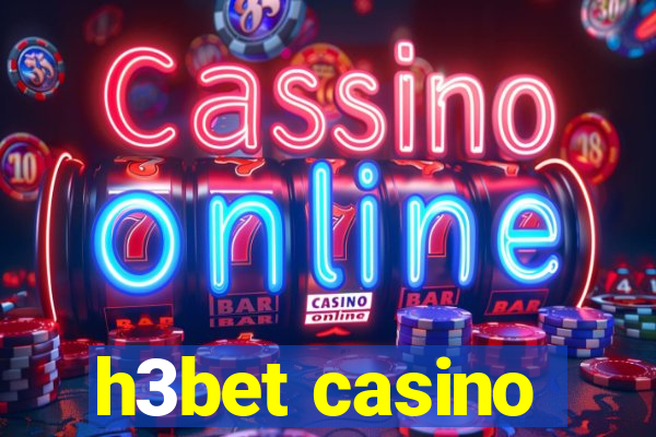 h3bet casino