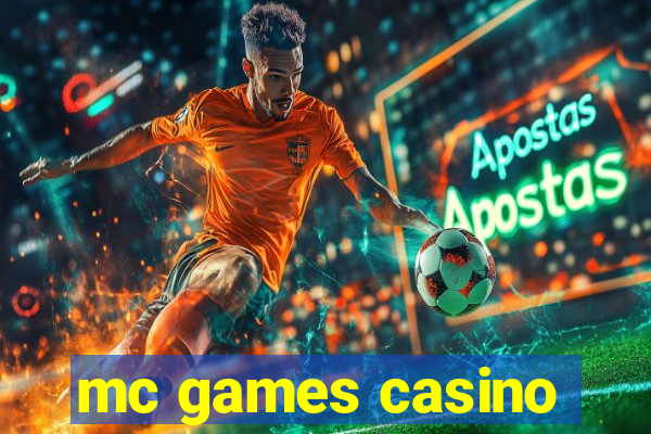 mc games casino