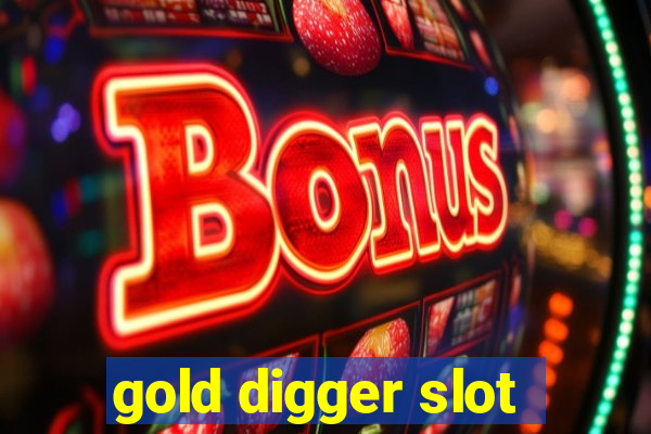 gold digger slot