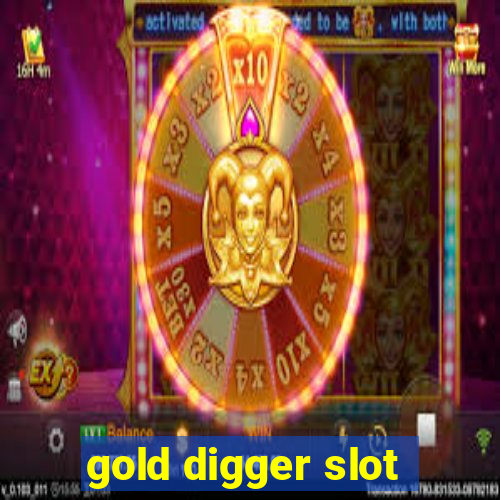 gold digger slot