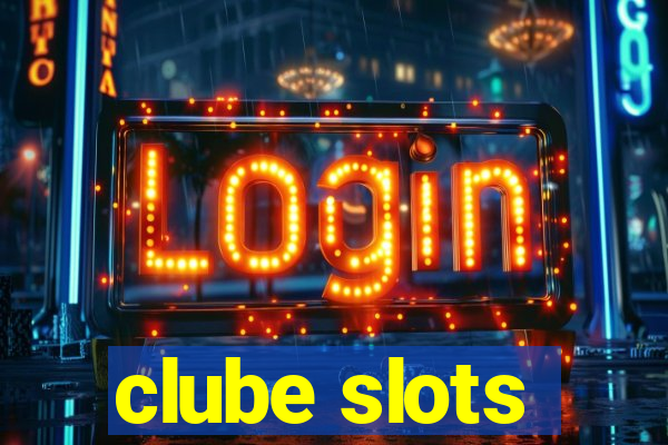 clube slots