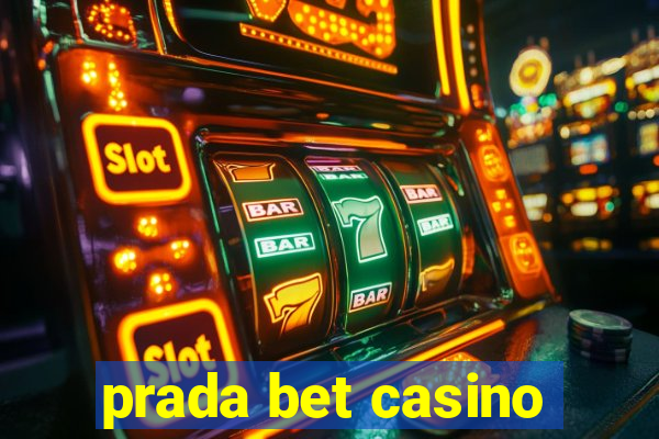 prada bet casino