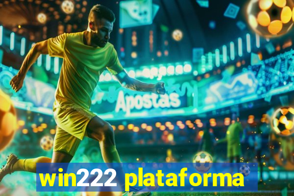 win222 plataforma